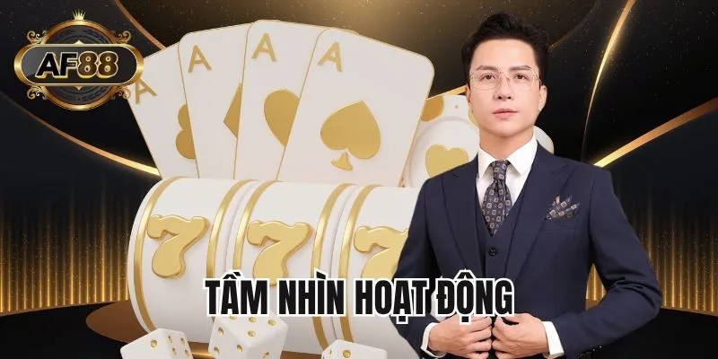 Tầm nhìn hoạt động với khát vọng vươn xa